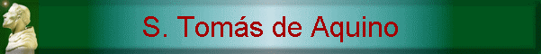 S. Tom�s de Aquino